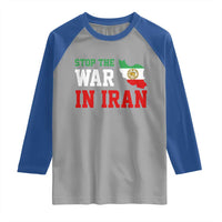 Stop The War In Iran Raglan Shirt Iran Freedom Protest