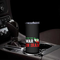 Stop The War In Iran Skinny Tumbler Iran Freedom Protest