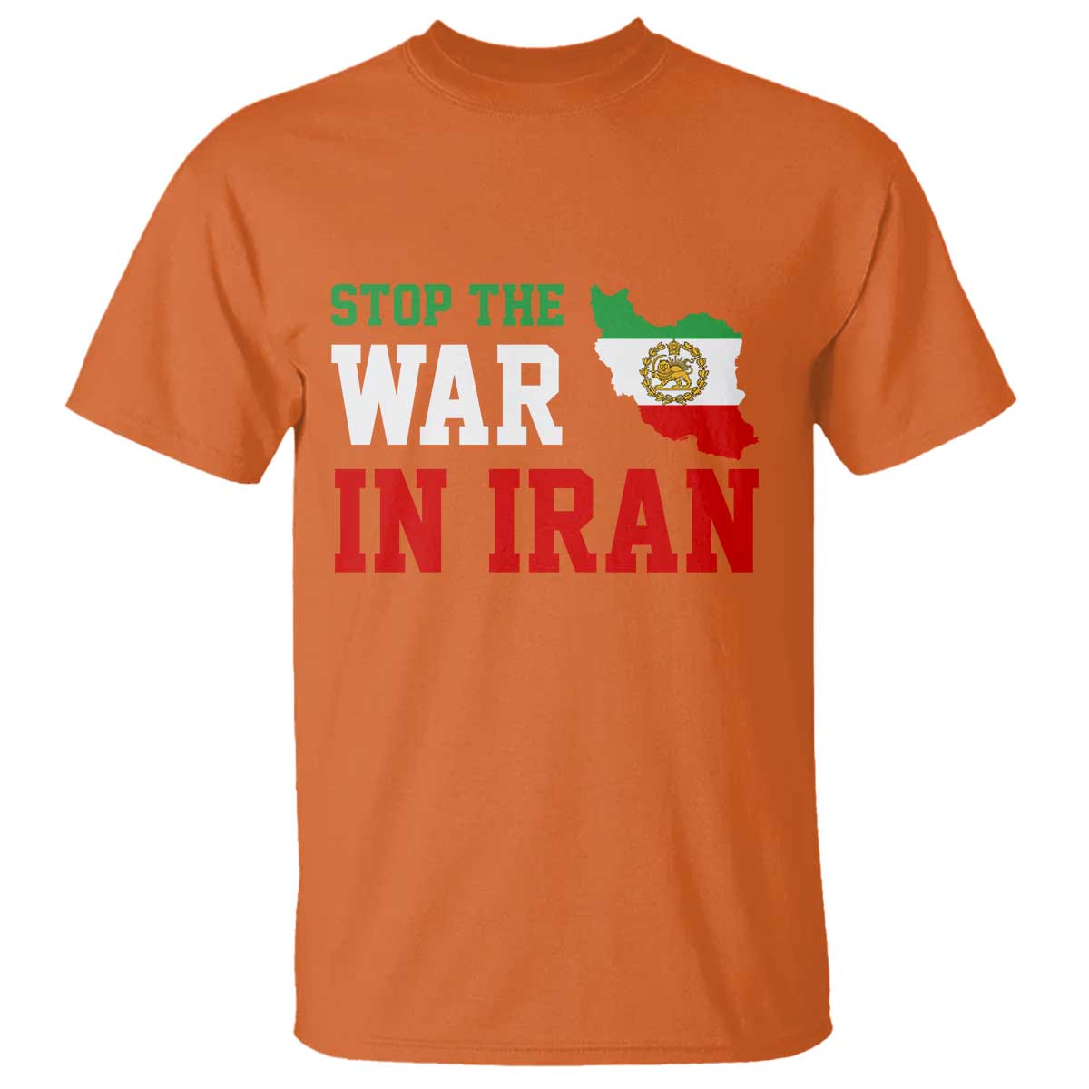 Stop The War In Iran T Shirt Iran Freedom Protest