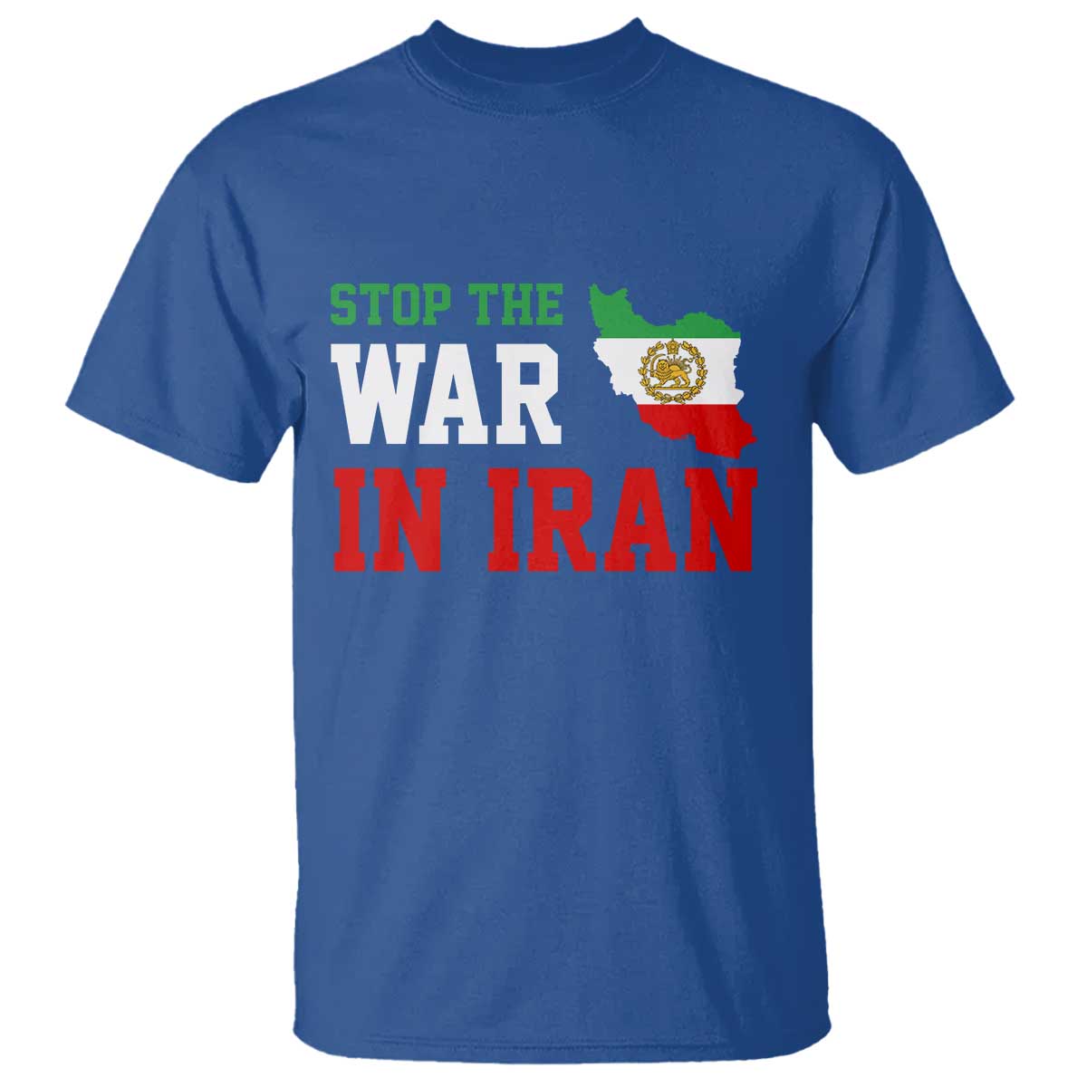 Stop The War In Iran T Shirt Iran Freedom Protest