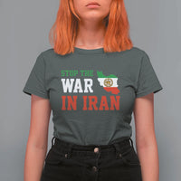 Stop The War In Iran T Shirt For Women Iran Freedom Protest