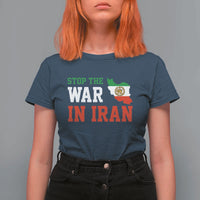 Stop The War In Iran T Shirt For Women Iran Freedom Protest