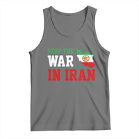 Stop The War In Iran Tank Top Iran Freedom Protest