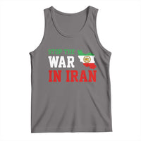 Stop The War In Iran Tank Top Iran Freedom Protest