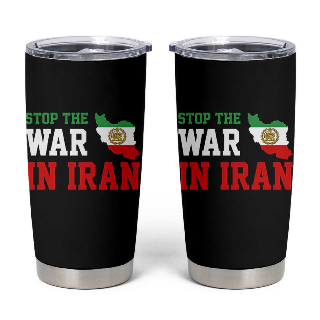 Stop The War In Iran Tumbler Cup Iran Freedom Protest