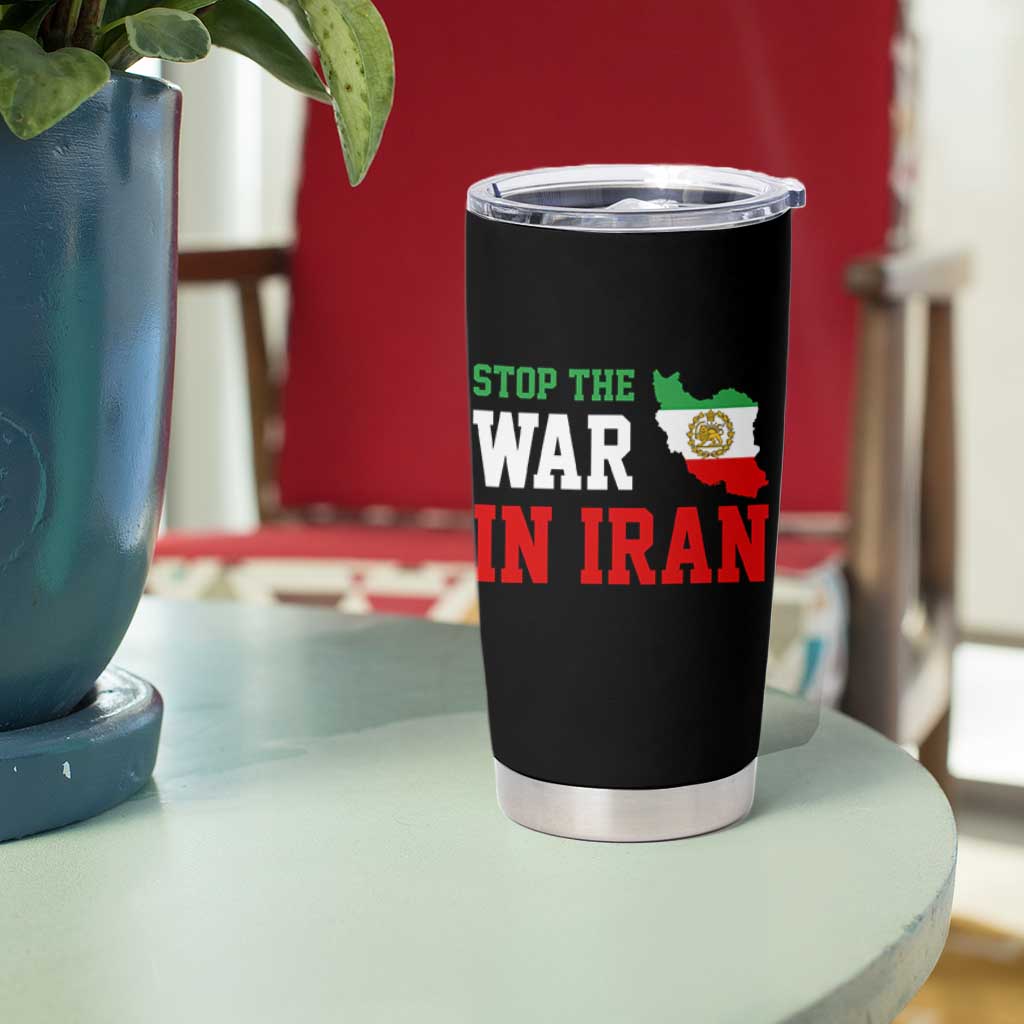 Stop The War In Iran Tumbler Cup Iran Freedom Protest