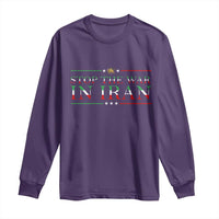 Stop The War In Iran Long Sleeve Shirt Anti War Protest