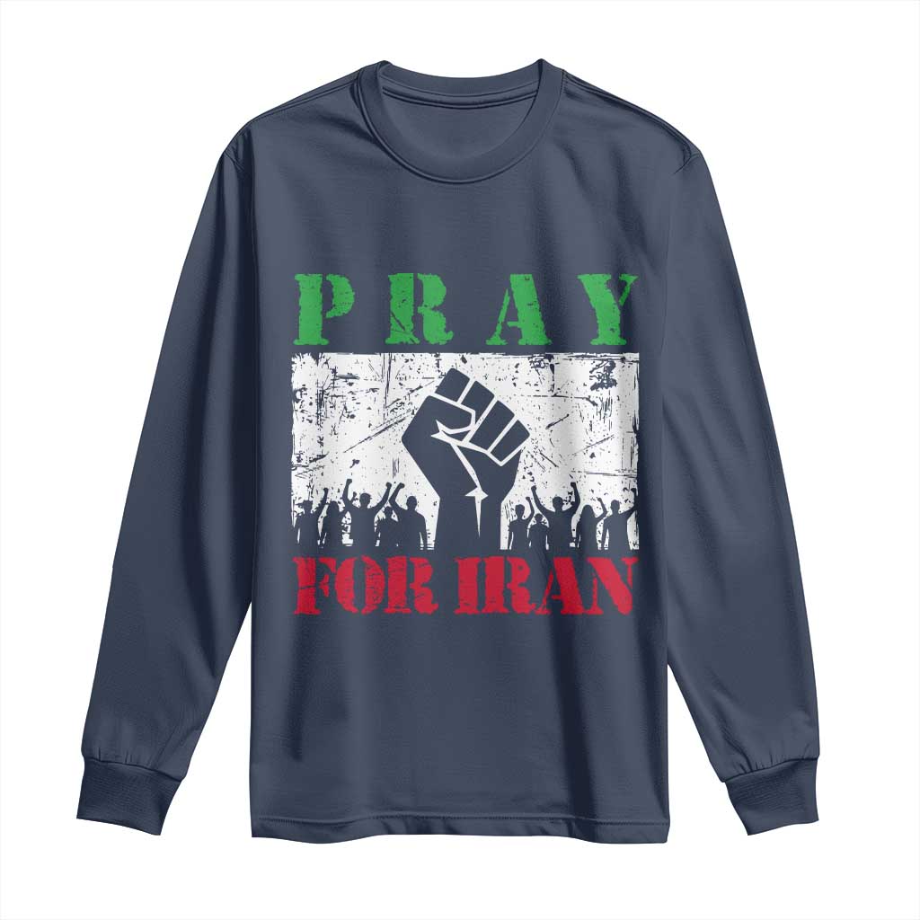 Pray For Iran Long Sleeve Shirt Support Iranian People Peace