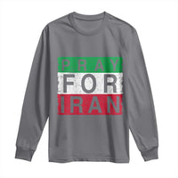 Pray For Iran Long Sleeve Shirt Support Peace For Iran