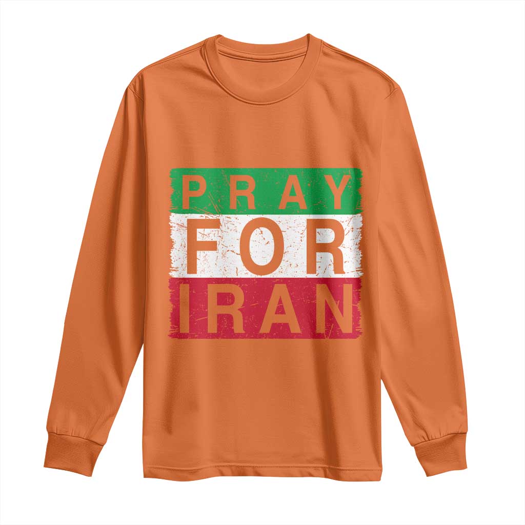 Pray For Iran Long Sleeve Shirt Support Peace For Iran