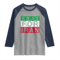 Pray For Iran Raglan Shirt Support Peace For Iran