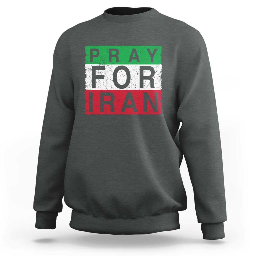 Pray For Iran Sweatshirt Support Peace For Iran