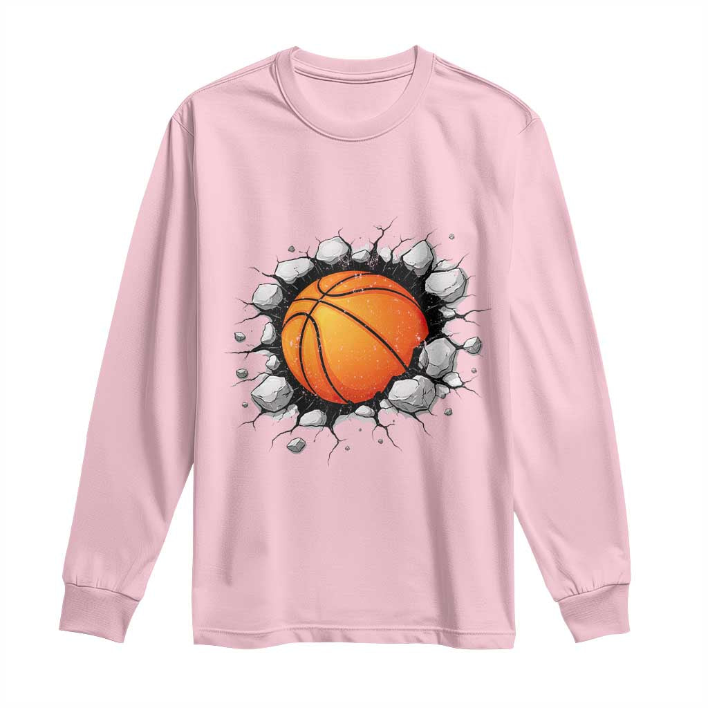 Funny Basketball Bursting Through Wall Long Sleeve Shirt Sports Fan Gift
