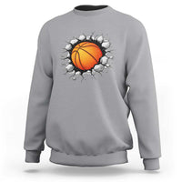 Funny Basketball Bursting Through Wall Sweatshirt Sports Fan Gift