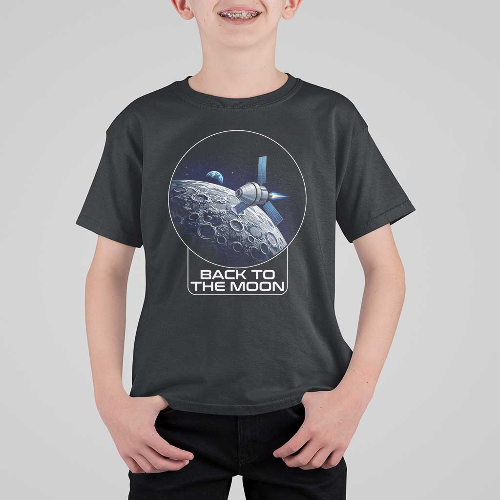 Back To The Moon T Shirt For Kid Lunar Mission Astronaut Space Lover