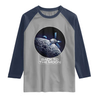 Back To The Moon Raglan Shirt Lunar Mission Astronaut Space Lover