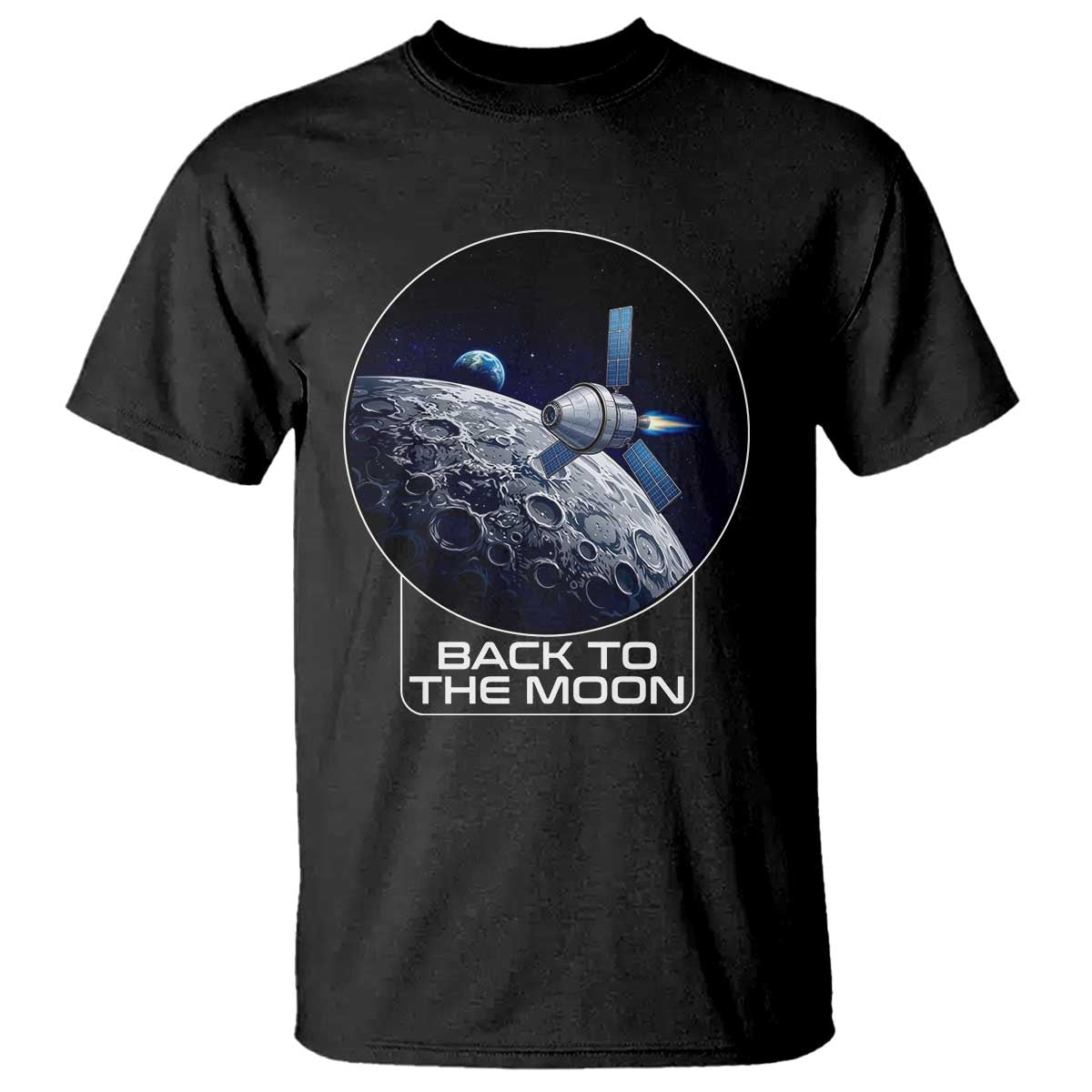 Back To The Moon T Shirt Lunar Mission Astronaut Space Lover