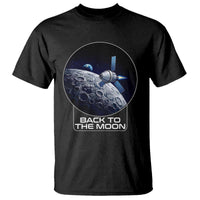 Back To The Moon T Shirt Lunar Mission Astronaut Space Lover