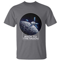 Back To The Moon T Shirt Lunar Mission Astronaut Space Lover
