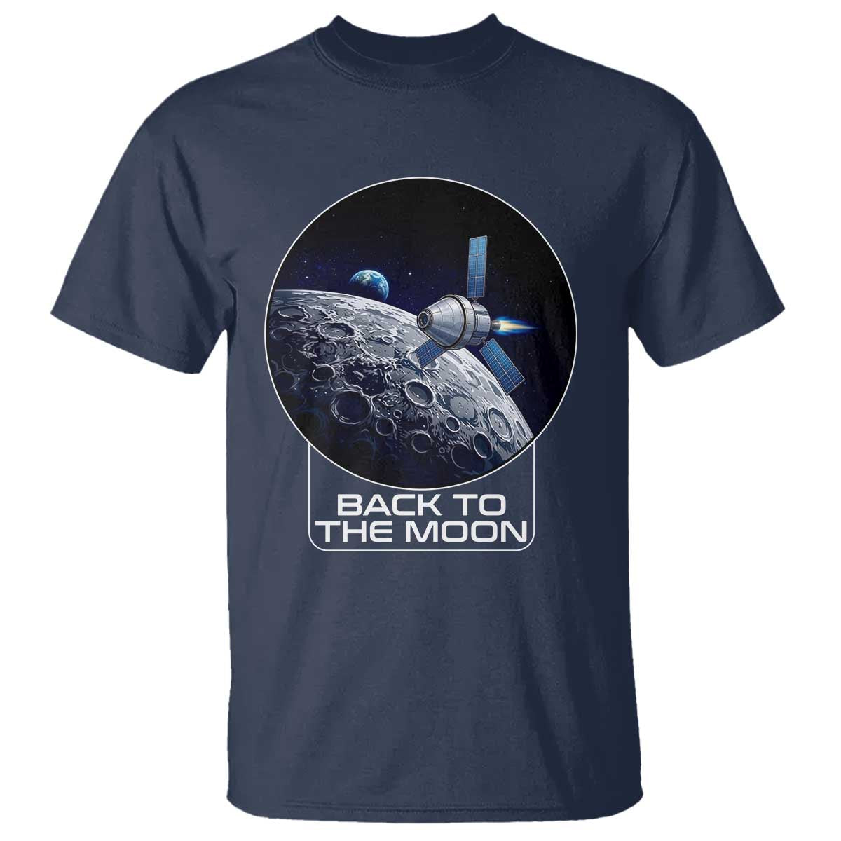 Back To The Moon T Shirt Lunar Mission Astronaut Space Lover
