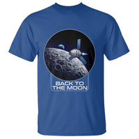 Back To The Moon T Shirt Lunar Mission Astronaut Space Lover