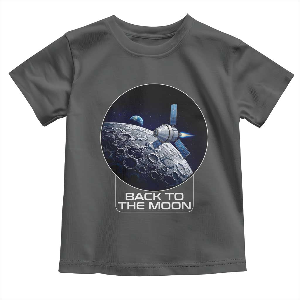 Back To The Moon Toddler T Shirt Lunar Mission Astronaut Space Lover