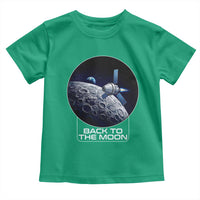 Back To The Moon Toddler T Shirt Lunar Mission Astronaut Space Lover