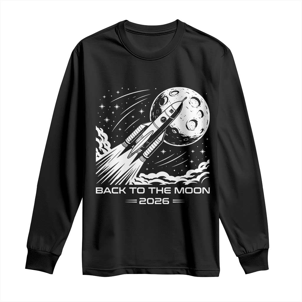 Back To The Moon Long Sleeve Shirt Space Exploration Moon Journey 2026