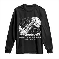 Back To The Moon Long Sleeve Shirt Space Exploration Moon Journey 2026