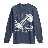 Back To The Moon Long Sleeve Shirt Space Exploration Moon Journey 2026
