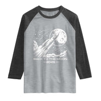 Back To The Moon Raglan Shirt Space Exploration Moon Journey 2026