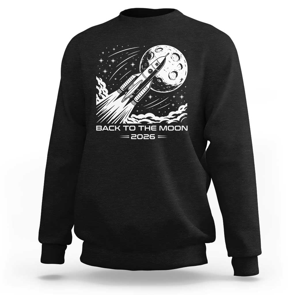 Back To The Moon Sweatshirt Space Exploration Moon Journey 2026