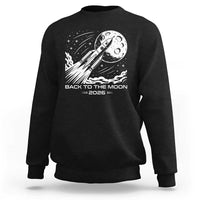 Back To The Moon Sweatshirt Space Exploration Moon Journey 2026