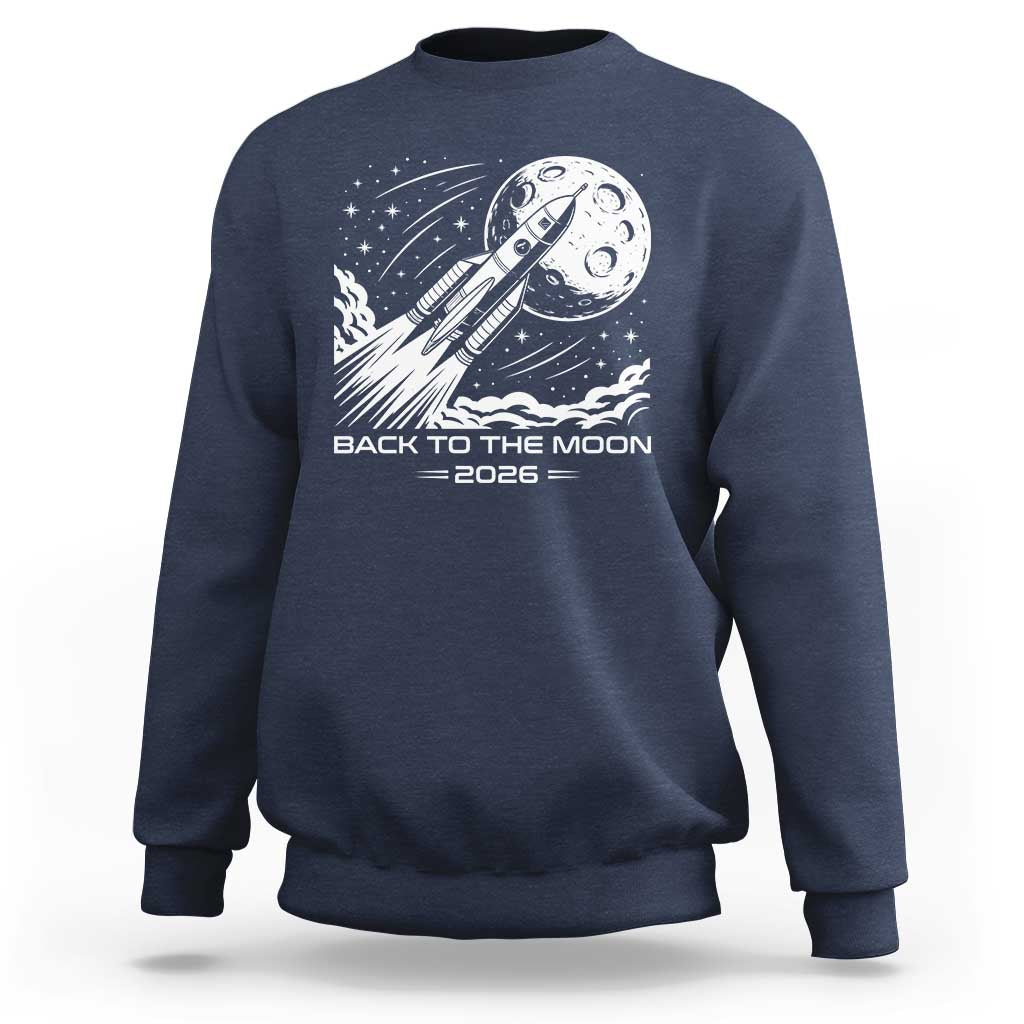 Back To The Moon Sweatshirt Space Exploration Moon Journey 2026