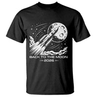 Back To The Moon T Shirt Space Exploration Moon Journey 2026