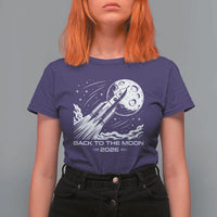 Back To The Moon T Shirt For Women Space Exploration Moon Journey 2026