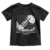 Back To The Moon Toddler T Shirt Space Exploration Moon Journey 2026
