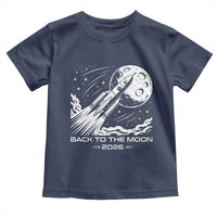 Back To The Moon Toddler T Shirt Space Exploration Moon Journey 2026
