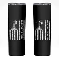 Patriotic American Pride Astronaut Lunar Mission Skinny Tumbler Back To The Moon