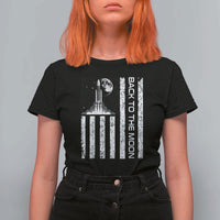 Patriotic American Pride Astronaut Lunar Mission T Shirt For Women Back To The Moon