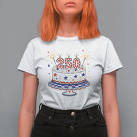 USA 250th Anniversary Birthday Cake Party Gift T Shirt For Women