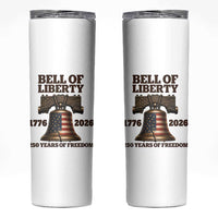 Liberty Bell 250th Anniversary Skinny Tumbler American Pride Gift