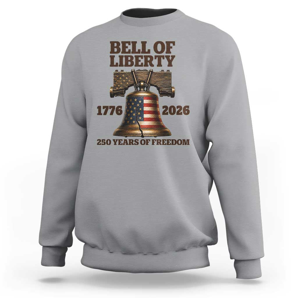 Liberty Bell 250th Anniversary Sweatshirt American Pride Gift