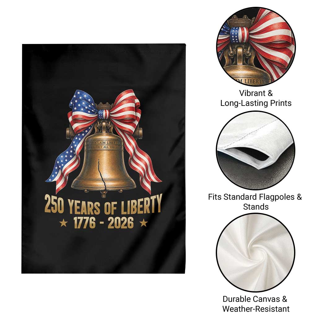 250 Years Of Liberty Garden Flag American Heritage Bell Graphic