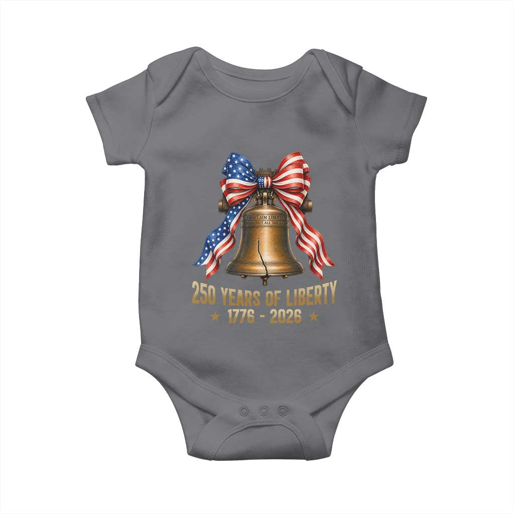 250 Years Of Liberty Baby Onesie American Heritage Bell Graphic