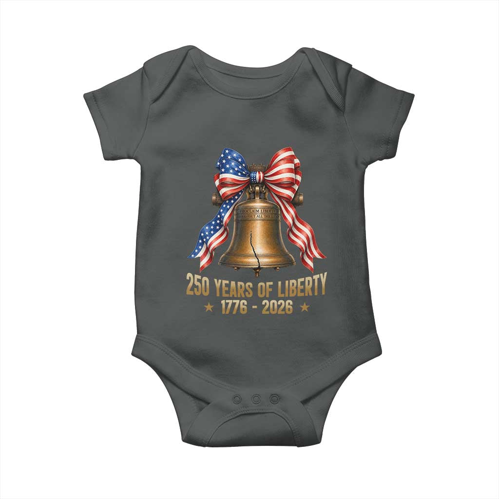 250 Years Of Liberty Baby Onesie American Heritage Bell Graphic