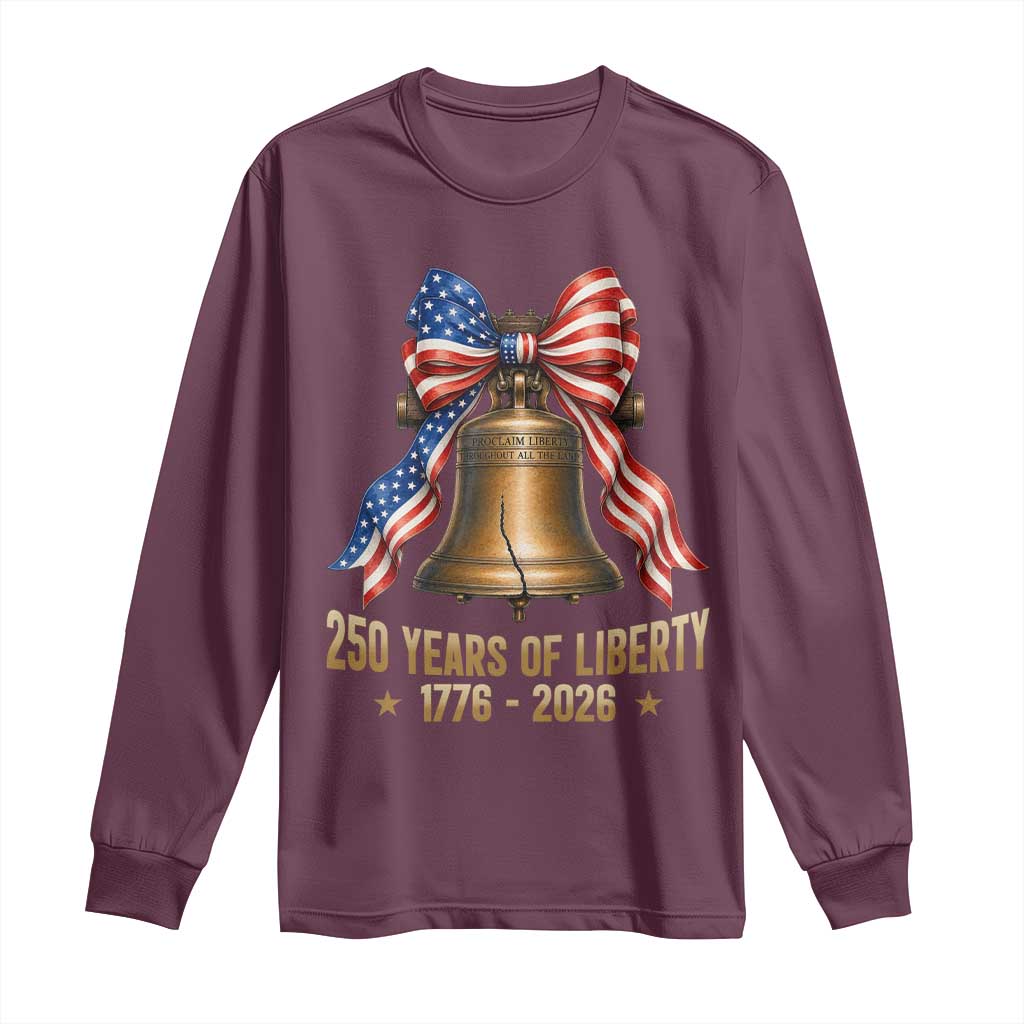 250 Years Of Liberty Long Sleeve Shirt American Heritage Bell Graphic