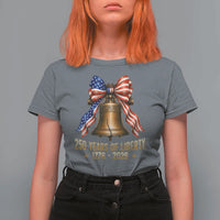 250 Years Of Liberty T Shirt For Women American Heritage Bell Graphic