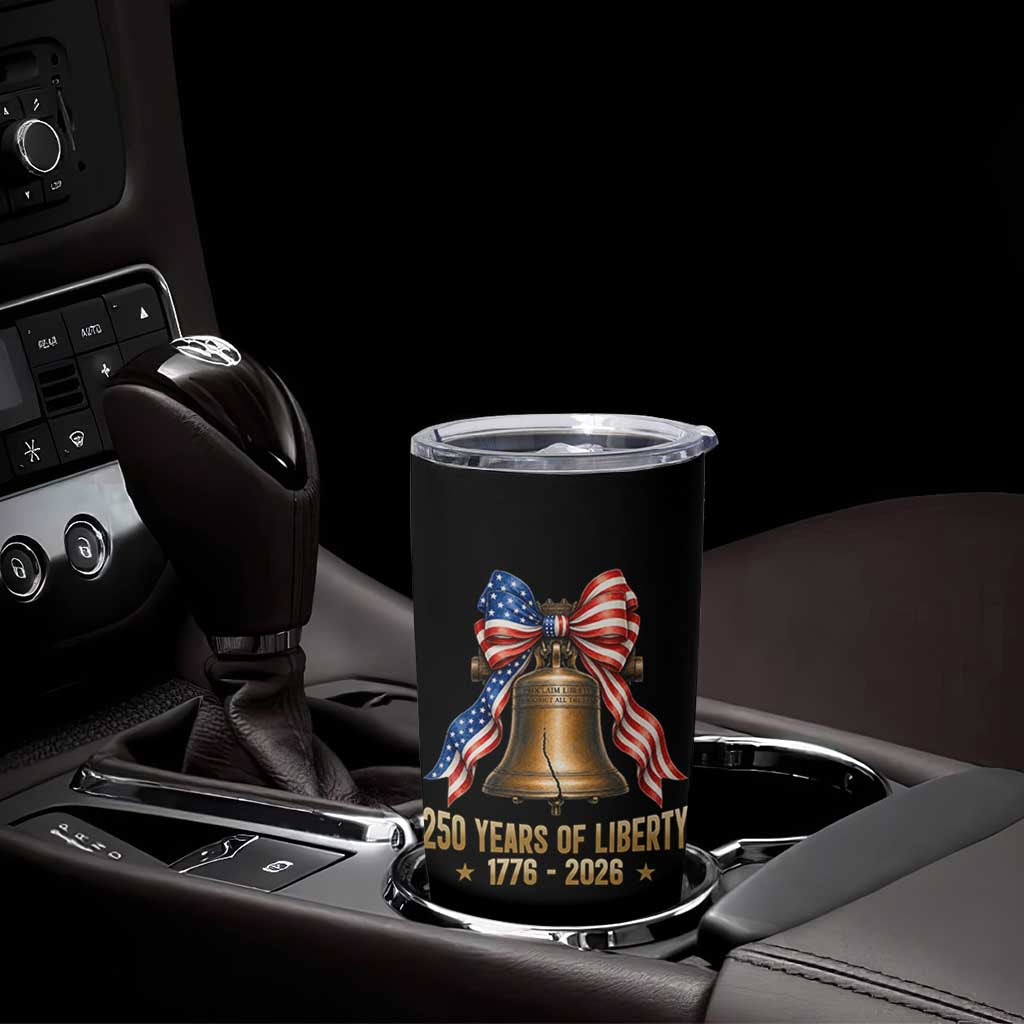 250 Years Of Liberty Tumbler Cup American Heritage Bell Graphic