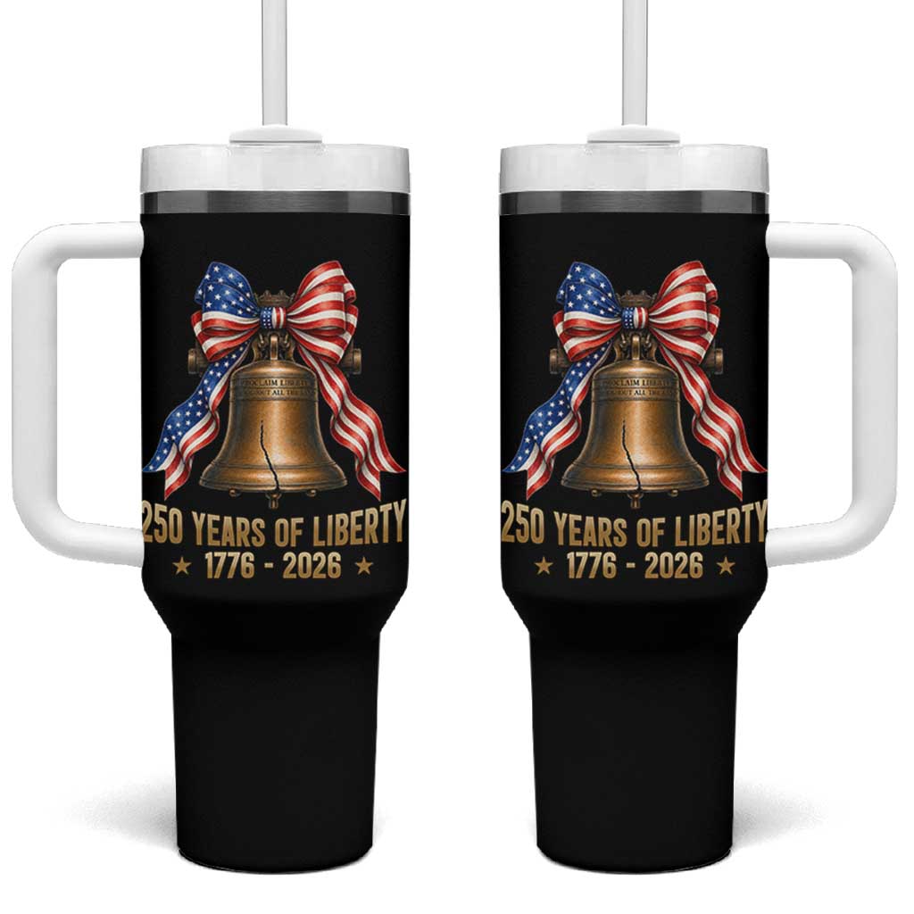 250 Years Of Liberty Tumbler With Handle American Heritage Bell Graphic